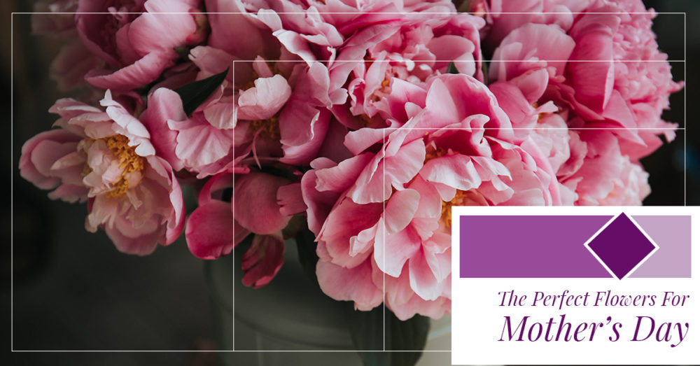 perfect flowers mothers day